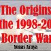 The Origins  of the 1998-2000  Border War